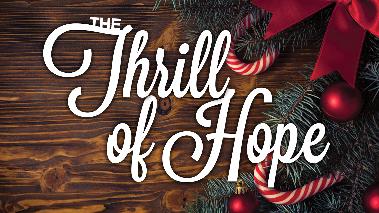 Thrill of Hope Slide